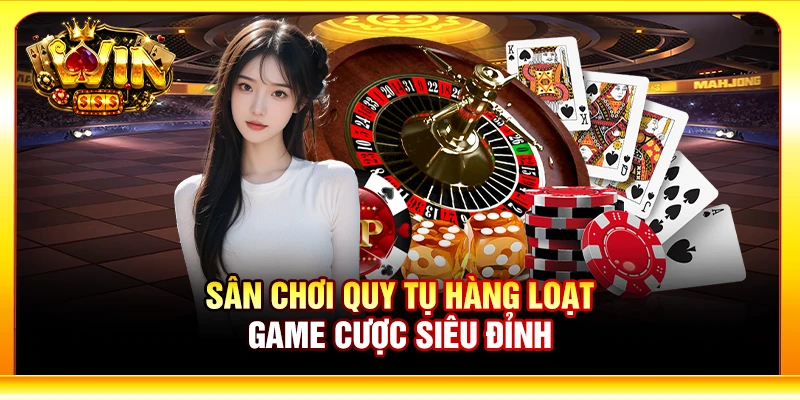 Sân chơi quy tụ hàng loạt game cược siêu đỉnh